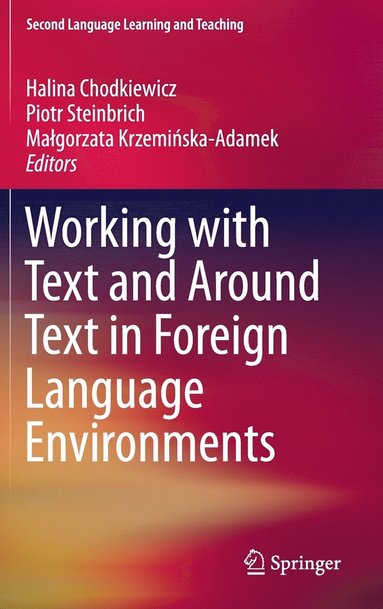 bokomslag Working with Text and Around Text in Foreign Language Environments