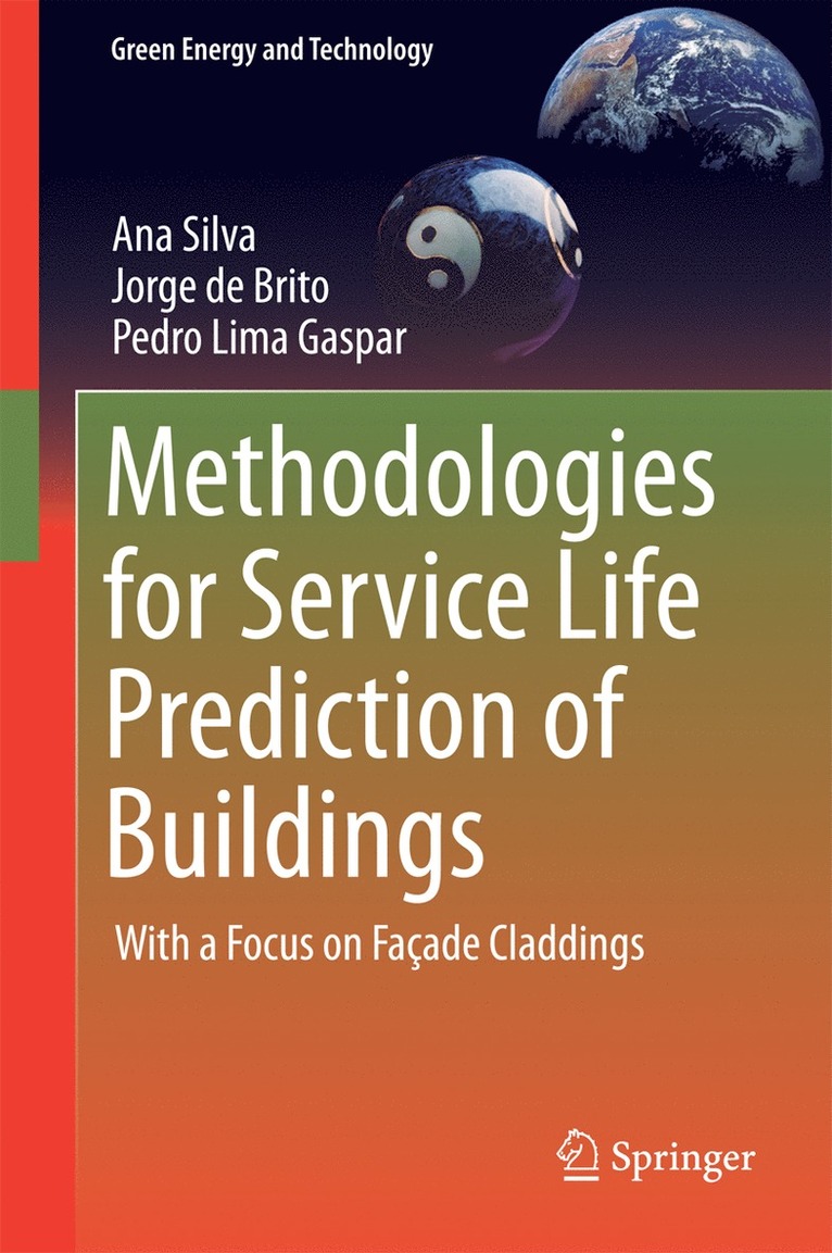 Ana Silva, Jorge de Brito, Pedro Lima Gaspar, Jorge De Brito - Methodologies for Service Life Prediction of Buildings, Inbunden