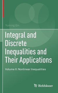 bokomslag Integral and Discrete Inequalities and Their Applications