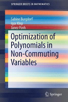 bokomslag Optimization of Polynomials in Non-Commuting Variables