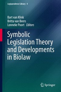 bokomslag Symbolic Legislation Theory and Developments in Biolaw