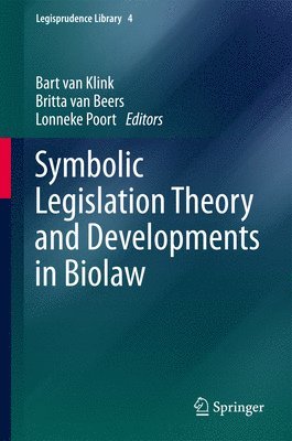bokomslag Symbolic Legislation Theory and Developments in Biolaw