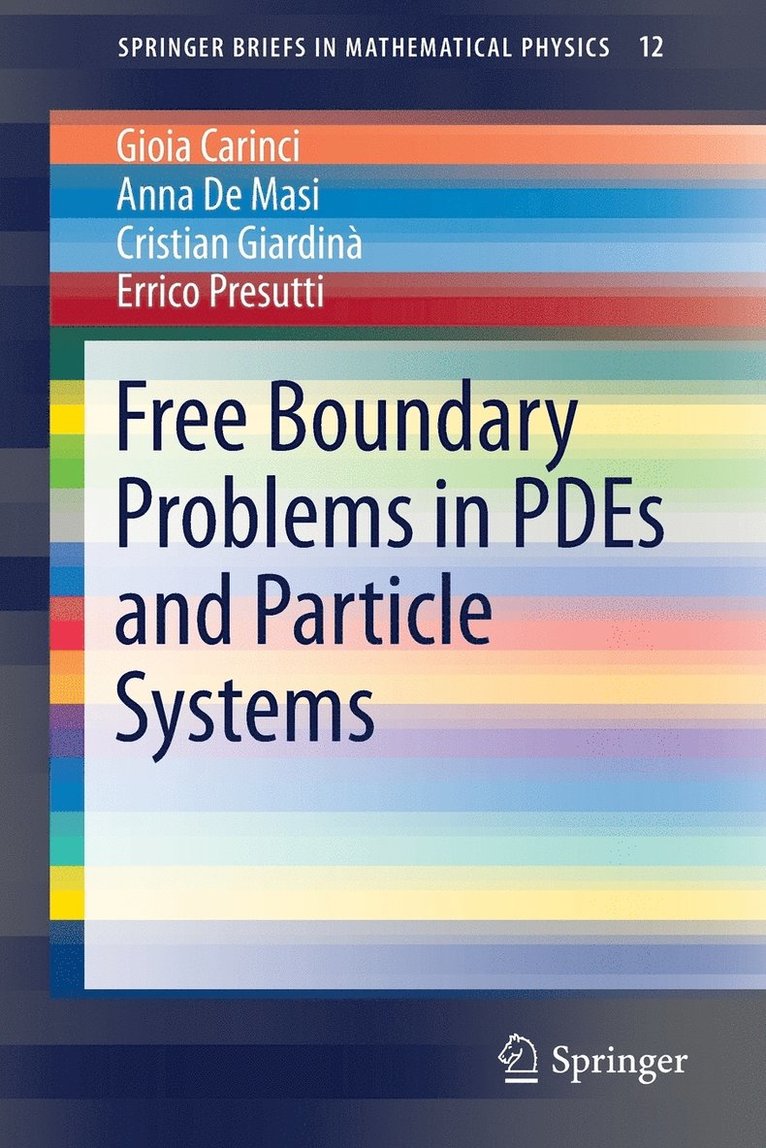 Free Boundary Problems in PDEs and Particle Systems 1