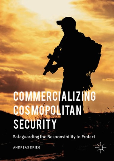 bokomslag Commercializing Cosmopolitan Security