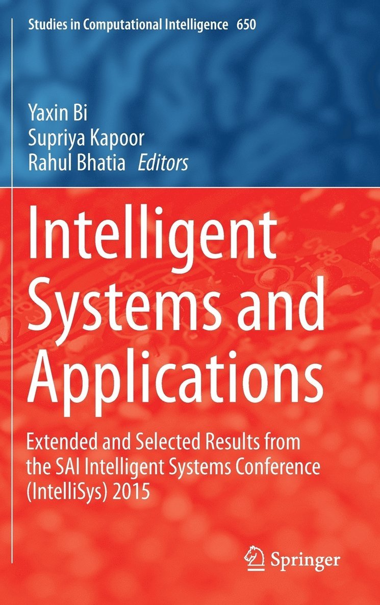 Yaxin Bi, Supriya Kapoor, Rahul Bhatia - Intelligent Systems and Applications, Inbunden