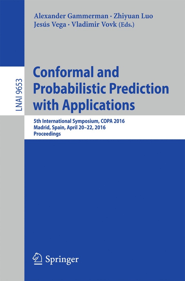 Alexander Gammerman, Zhiyuan Luo, Jesús Vega, Vladimir Vovk, Jesus Vega - Conformal and Probabilistic Prediction with Applications, Häftad