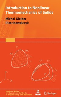 bokomslag Introduction to Nonlinear Thermomechanics of Solids