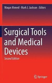 bokomslag Surgical Tools and Medical Devices