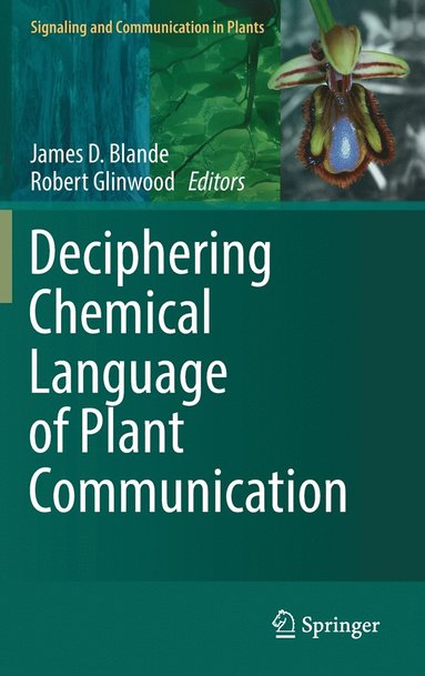 bokomslag Deciphering Chemical Language of Plant Communication