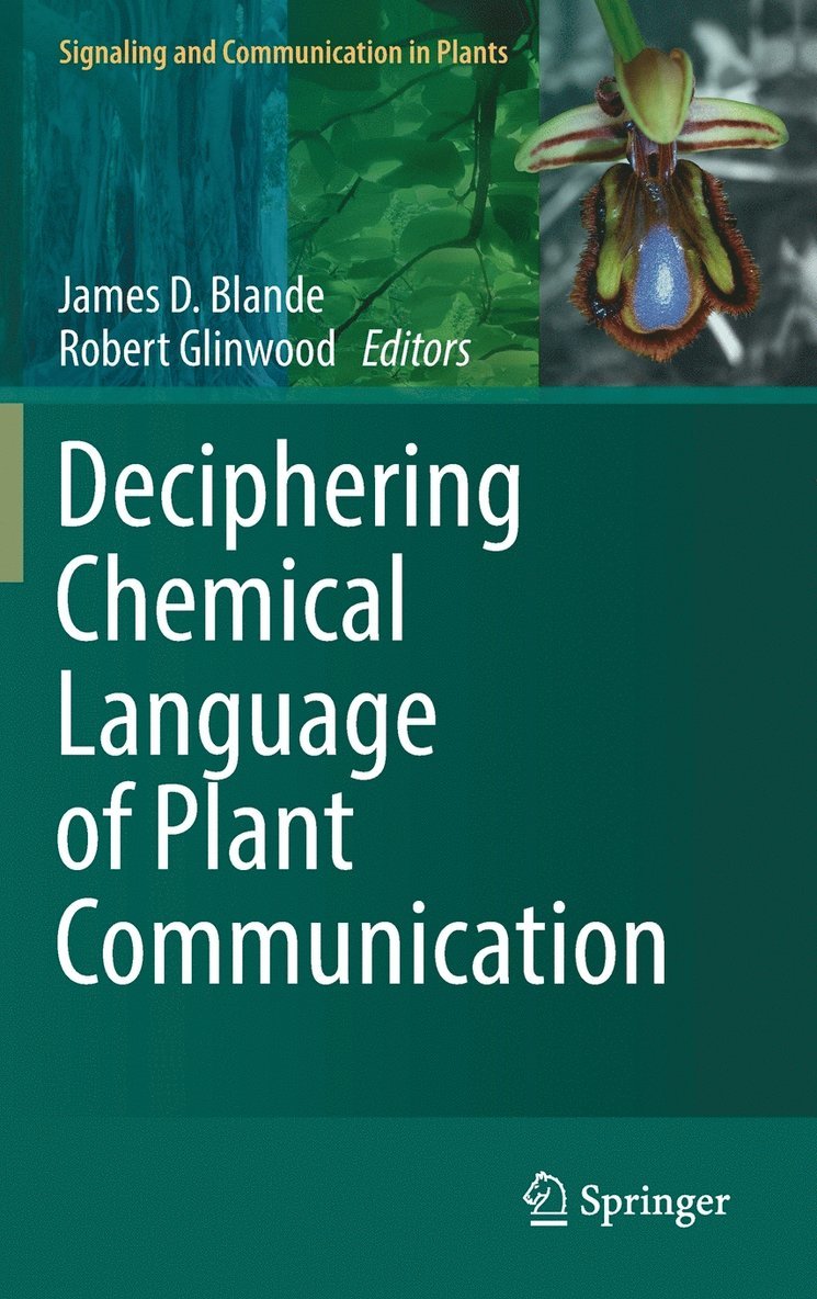 Deciphering Chemical Language of Plant Communication 1