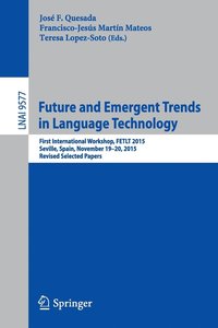 bokomslag Future and Emergent Trends in Language Technology