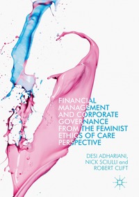 bokomslag Financial Management and Corporate Governance from the Feminist Ethics of Care Perspective