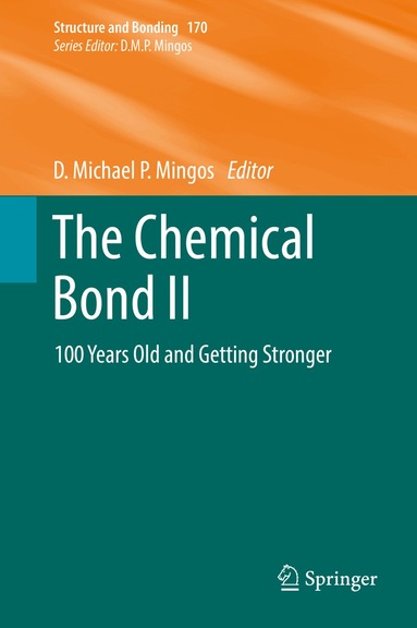 D. Michael P. Mingos - Chemical Bond II, Inbunden