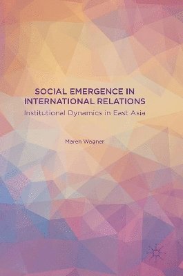 Social Emergence in International Relations 1