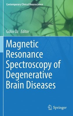 bokomslag Magnetic Resonance Spectroscopy of Degenerative Brain Diseases