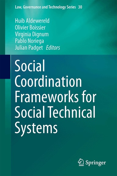 Huib Aldewereld, Olivier Boissier, Virginia Dignum, Pablo Noriega, Julian Padget - Social Coordination Frameworks for Social Technical Systems, Inbunden