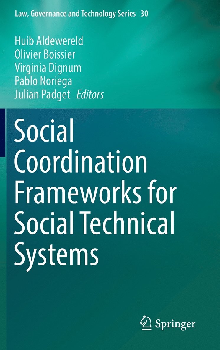 Huib Aldewereld, Olivier Boissier, Virginia Dignum, Pablo Noriega, Julian Padget - Social Coordination Frameworks for Social Technical Systems, Inbunden