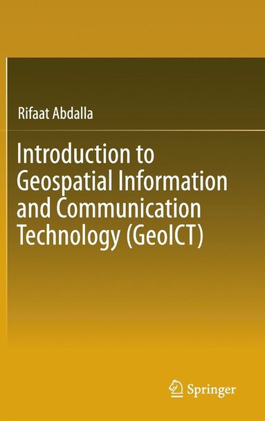 bokomslag Introduction to Geospatial Information and Communication Technology (GeoICT)