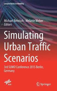 bokomslag Simulating Urban Traffic Scenarios