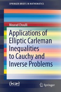 bokomslag Applications of Elliptic Carleman Inequalities to Cauchy and Inverse Problems