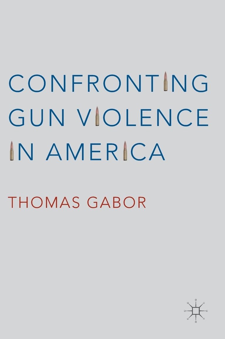 Confronting Gun Violence in America 1