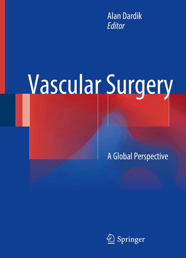 Alan Dardik - Vascular Surgery, Inbunden