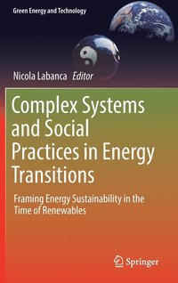 bokomslag Complex Systems and Social Practices in Energy Transitions