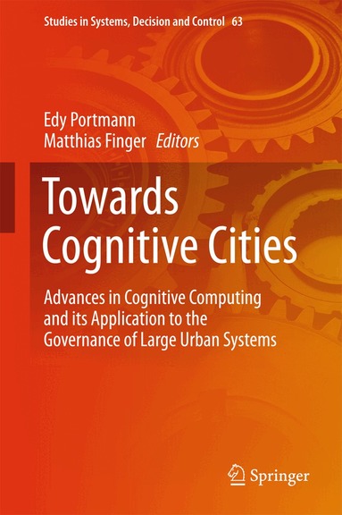 Edy Portmann, Matthias Finger - Towards Cognitive Cities, Inbunden