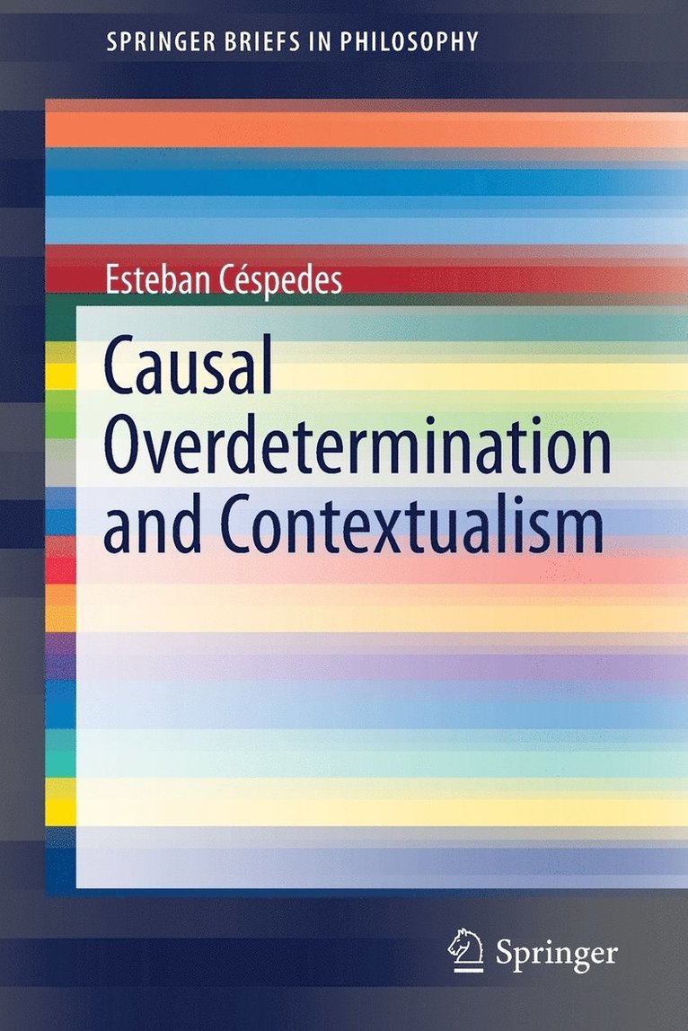 Causal Overdetermination and Contextualism 1