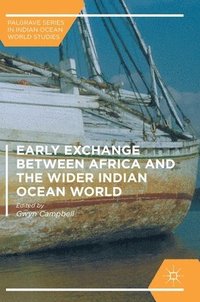 bokomslag Early Exchange between Africa and the Wider Indian Ocean World