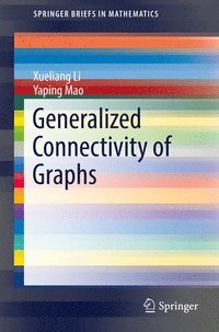 bokomslag Generalized Connectivity of Graphs