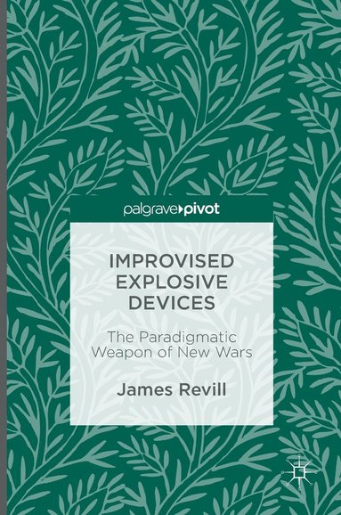 bokomslag Improvised Explosive Devices