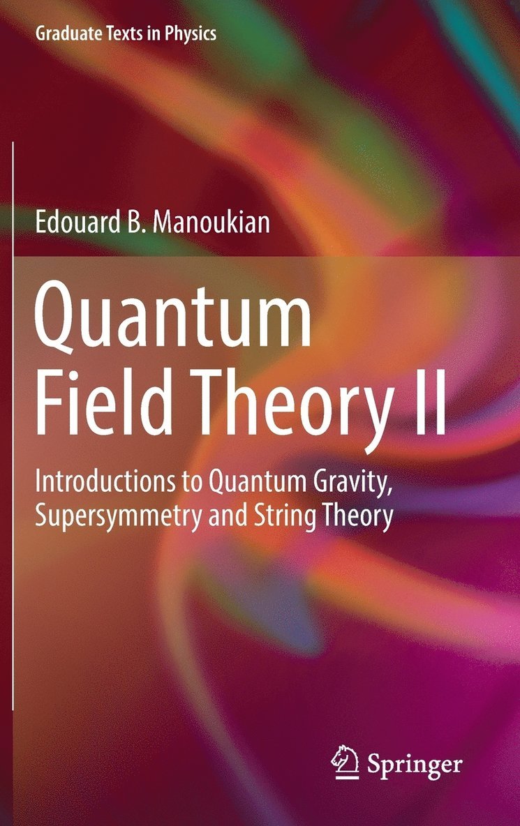 Quantum Field Theory II 1