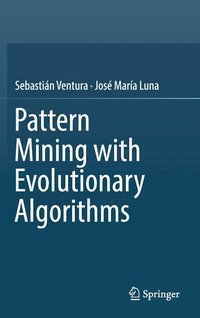 bokomslag Pattern Mining with Evolutionary Algorithms