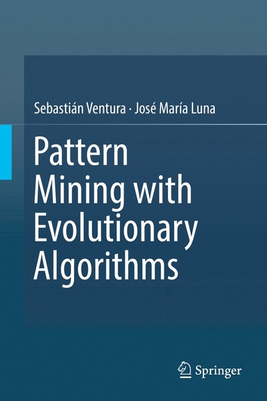 bokomslag Pattern Mining with Evolutionary Algorithms