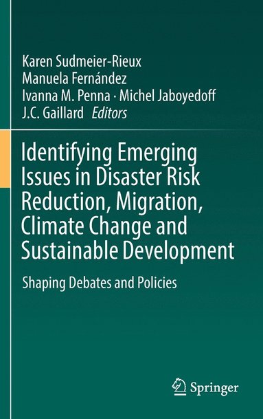 bokomslag Identifying Emerging Issues in Disaster Risk Reduction, Migration, Climate Change and Sustainable Development