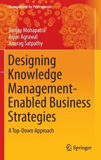 bokomslag Designing Knowledge Management-Enabled Business Strategies