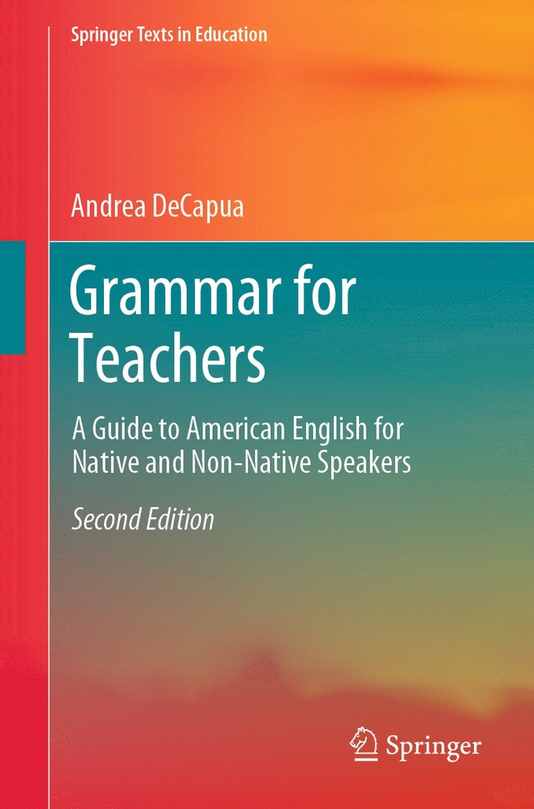 Andrea DeCapua, Andrea Decapua - Grammar for Teachers, Häftad