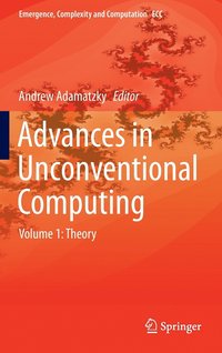 bokomslag Advances in Unconventional Computing