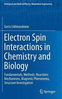 bokomslag Electron Spin Interactions in Chemistry and Biology