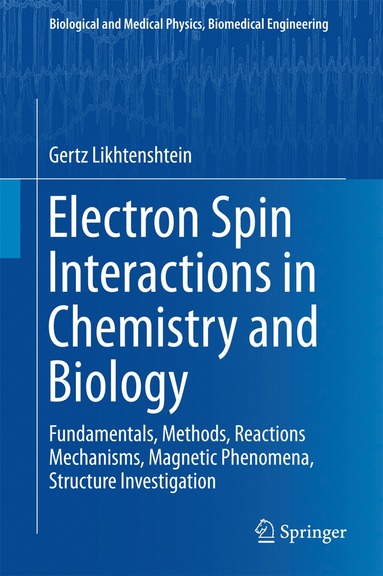 bokomslag Electron Spin Interactions in Chemistry and Biology