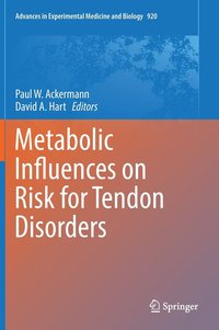 bokomslag Metabolic Influences on Risk for Tendon Disorders