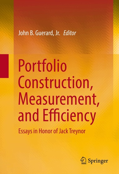 John B. Guerard, Jr. - Portfolio Construction, Measurement, and Efficiency, Inbunden