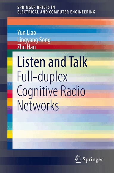 Yun Liao, Lingyang Song, Zhu Han - Listen and Talk, Häftad