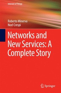 bokomslag Networks and New Services: A Complete Story