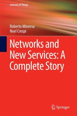 Networks and New Services: A Complete Story 1