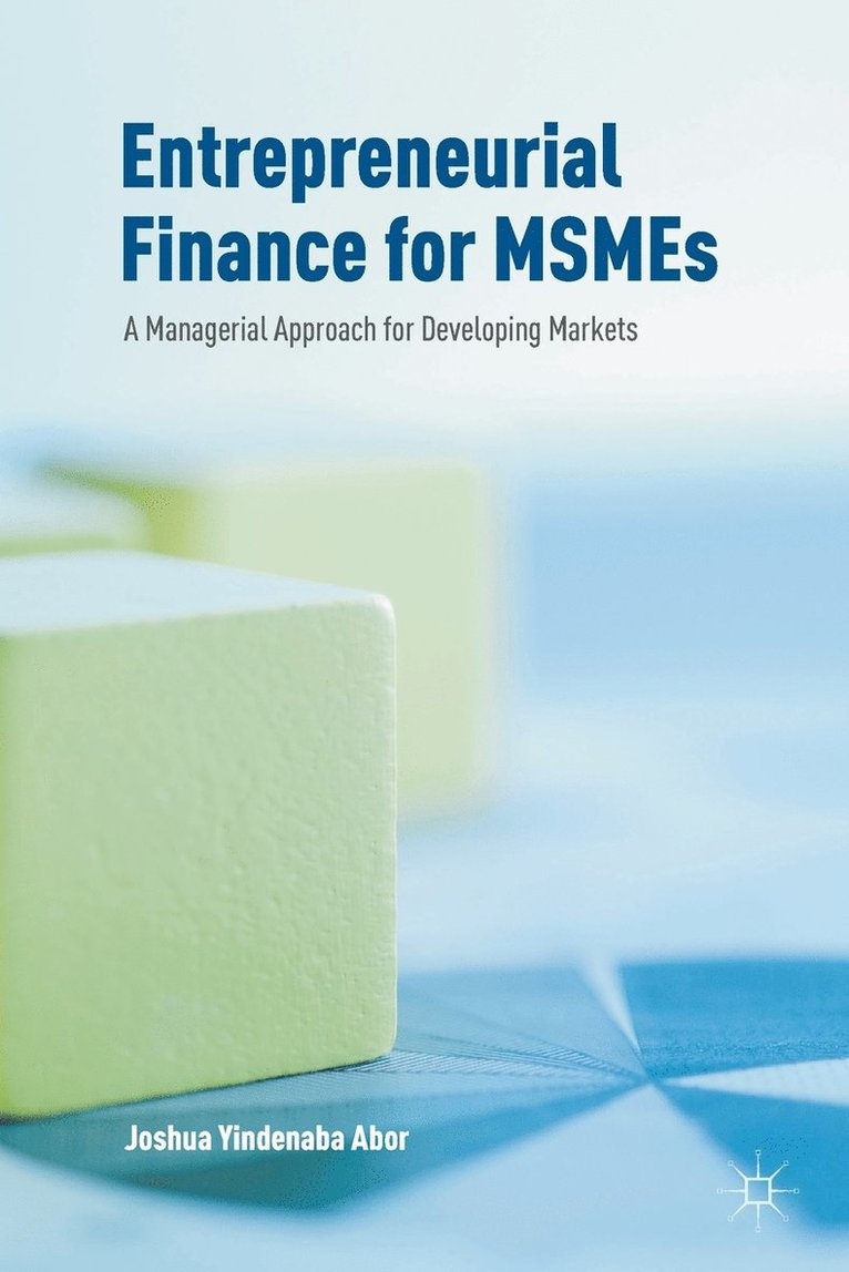 Entrepreneurial Finance for MSMEs 1