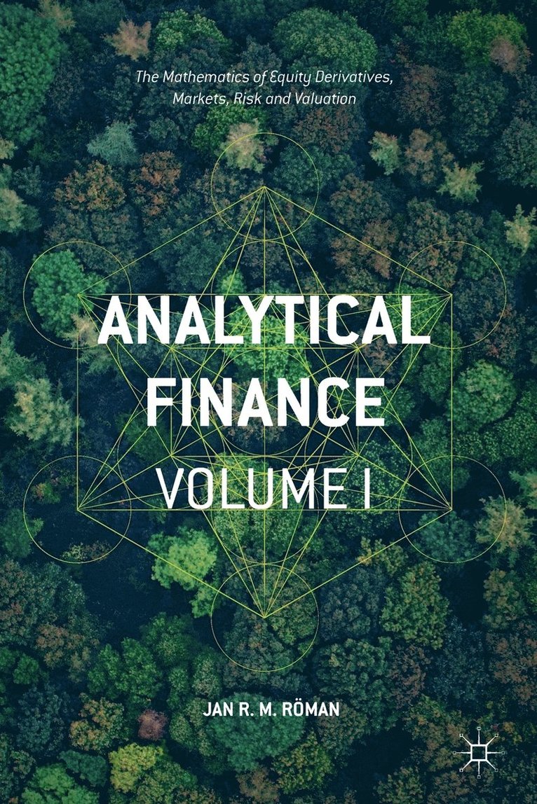 Analytical Finance: Volume I 1