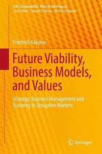 bokomslag Future Viability, Business Models, and Values
