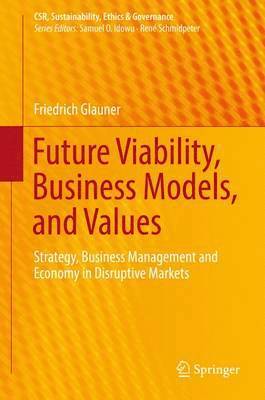 Future Viability, Business Models, and Values 1